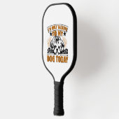 犬Tシャツ今日は犬と話しかけるだけだ ピックルボールラケット (左)