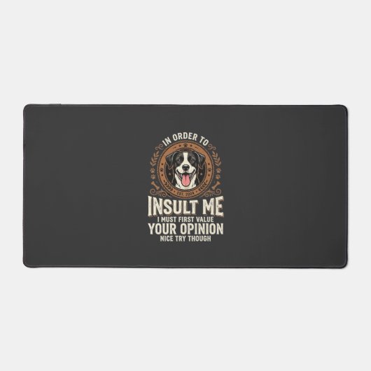 犬Tシャツ面白い意見から蔑視 デスクマット (正面)
