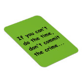 犯もし罪を犯さない時間は出来ない マグネット (右側)