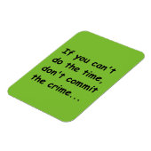 犯もし罪を犯さない時間は出来ない マグネット (左側)