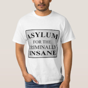 犯罪おもしろい精神異常徴候のための非常に精神病院 Tシャツ