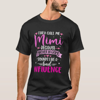 犯罪のパートナーが母親に悪影響を及ぼすため Tシャツ