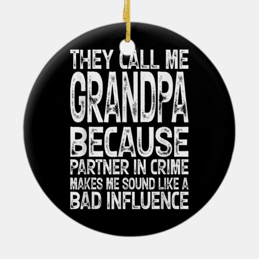 犯罪の相手が悪いからおじいちゃんって呼ばれる セラミックオーナメント (裏面)