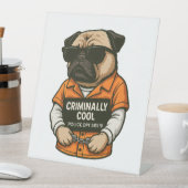 犯罪クール的なパグおもしろい- Mugshot Dog Design 台座サイン (インサイチュ)