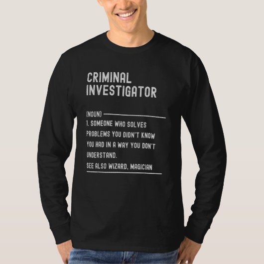犯罪捜査官の定義の役職 Tシャツ (正面)