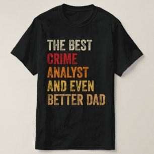犯罪最高の分析者とより良いパパ Tシャツ