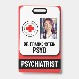 犯罪的に非常識なバッジのための偽精神科医 バッジ