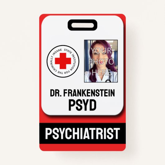 犯罪的に非常識なバッジのための偽精神科医 バッジ (正面)