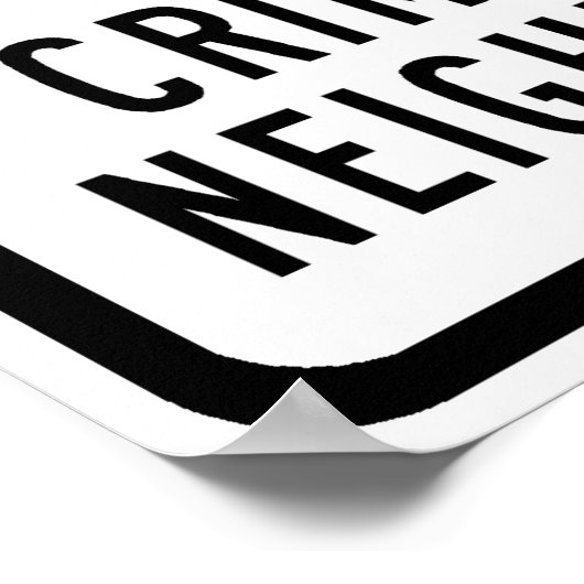 犯罪監視近隣道路標識 ポスター (角)