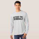 犯罪者の資金を取り除く(親警察) Tシャツ (正面フル)