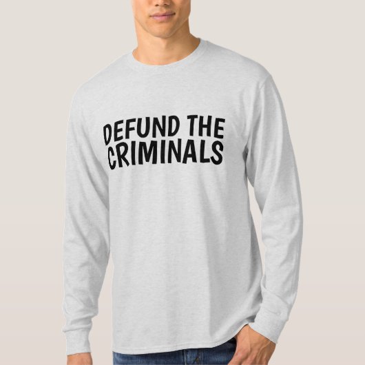 犯罪者の資金を取り除く(親警察) Tシャツ (正面)