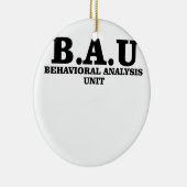 犯罪者はBAUの挙動解析の単位のワイシャツを気にします セラミックオーナメント (右)