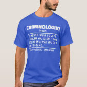 犯罪者名詞法おもしろい医調査員 Tシャツ (正面)