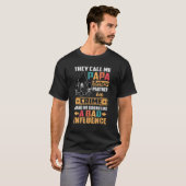 犯罪Faのパートナーだから俺をパパと呼ぶんだ Tシャツ (正面フル)