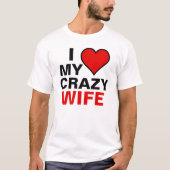 狂った妻が大好き 赤いハート Tシャツ (正面)