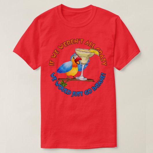 狂った熱狂するオウム Tシャツ (デザイン正面)