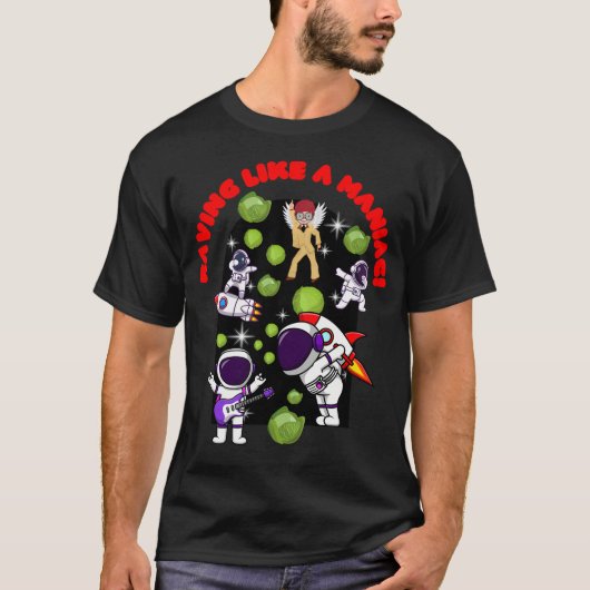 狂人のように激しい Tシャツ (正面)