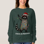 狂暴でお祭りなアライグマのクリスマススウェットシャツ スウェットシャツ (正面)