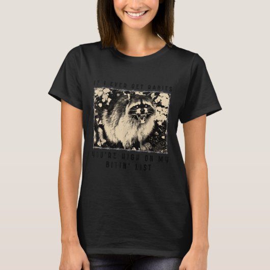 狂犬病になったらまずあなたを噛むわ Tシャツ (正面)
