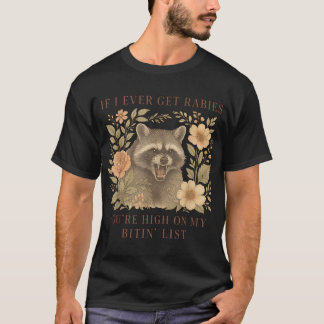 狂犬病になったらまずあなたを噛むリスト Tシャツ