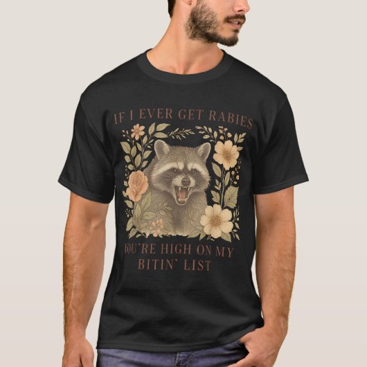 狂犬病になったらまずあなたを噛むリスト Tシャツ (正面)