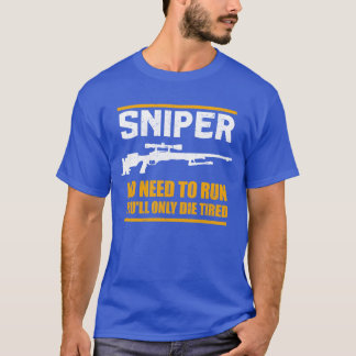 狙撃手は走る必要なし ライフルクラブ射撃スポーツ f tシャツ