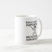 狩りは重要なおもしろい狩りMug コーヒーマグカップ (正面右)