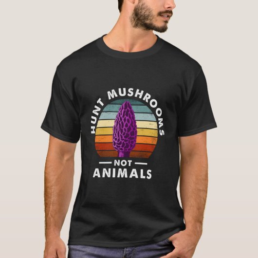 狩りキノコない動物の狩りもっと珍重 Tシャツ (正面)