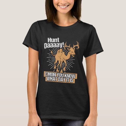狩りデイカメルディアハンプことわざガグ Tシャツ (正面)