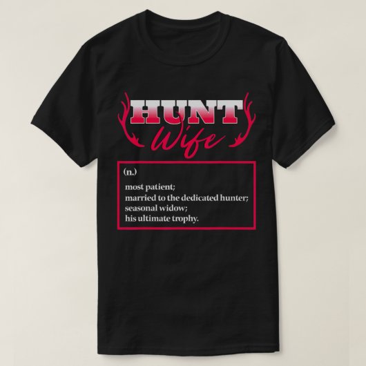 狩り妻の定義アウトドアハンターワイルドライフマーリ Tシャツ (デザイン正面)
