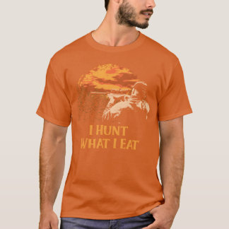 狩るものは食べるもの 狩猟 野生動物ハンター アウトドア好き Tシャツ