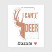 狩猟すみません、鹿の季節ですよ おもしろハンター父ヴィン シール (シート)