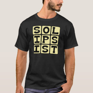 独我論者、哲学的観点 Tシャツ