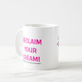 独立したママがあなたの夢を取り戻す!マグカップ! コーヒーマグカップ (正面左)