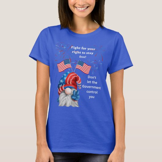 独立記念日に政府に支配されるなTシャツ Tシャツ (正面)