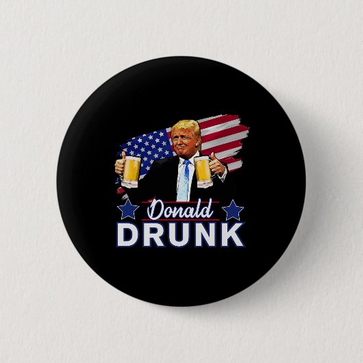 独立記念日のユーモアたっぷりの大統領飲酒 - ドナルド・ドゥル 缶バッジ (正面)