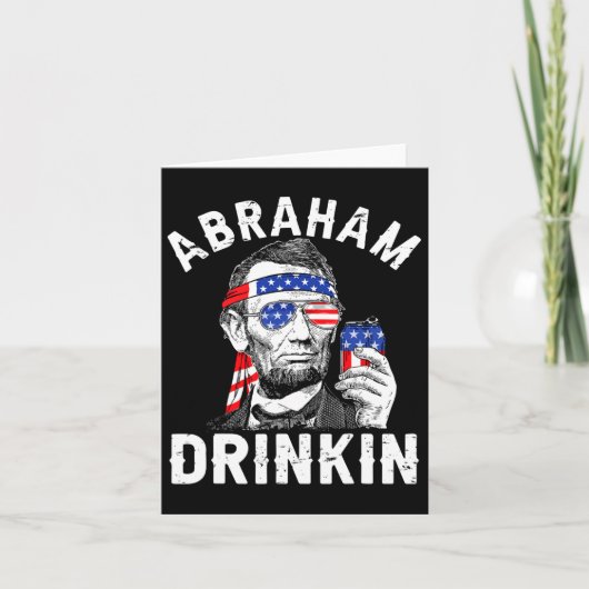 独立記念日 アブラハム・リンカーン アメリカ飲酒 エイブ・リンカーン カード (正面)