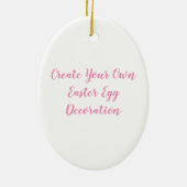 独自のイースターエッグを作成する セラミックオーナメント (裏面)