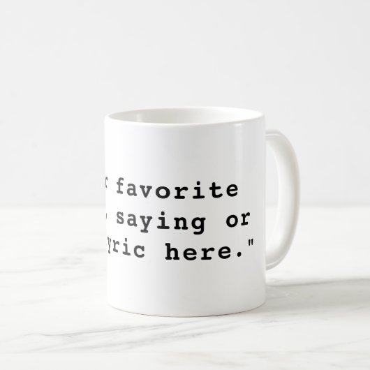 独自のカスタム引用文 コーヒーマグカップ (正面右)