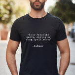 独自のカスタム引用文 Tシャツ<br><div class="desc">独自の引用文カスタムTシャツを作成する。カスタマイズ可能なミニマルヴィンテージタイプライタータイポグラフィ。</div>