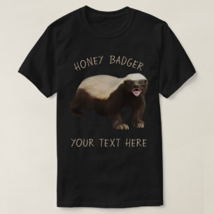 独自のハニーバッジャーティーを作成おもしろいする Tシャツ