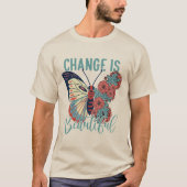 独自のバタフライやる気を起こさせる変更の作成 Tシャツ (正面)