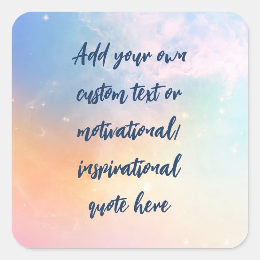 独自のパステルを作成やる気を起こさせる引用文 スクエアシール (正面)