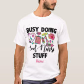 独自の実行忙しナースクール物の作成 Tシャツ (正面)