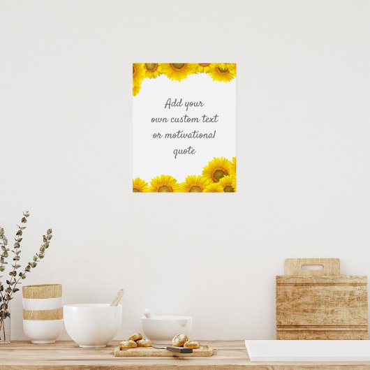 独自の引用文カスタムポスターの作成 – Sunflowers ポスター (キッチン)