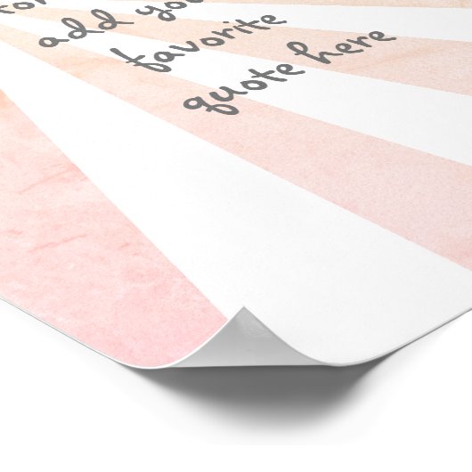 独自の引用文ポスタカスタムー日が差すことデザインの追加 ポスター (角)