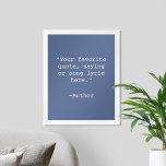 独自の引用文ポスターの作成 ポスター<br><div class="desc">独自の引用文ポスタカスタムーのウォールアートを作成する。ミニマルなタイプライタータイポグラフィを搭載。</div>