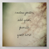 独自の引用文ポスター自然アートの追加 ポスター (正面)