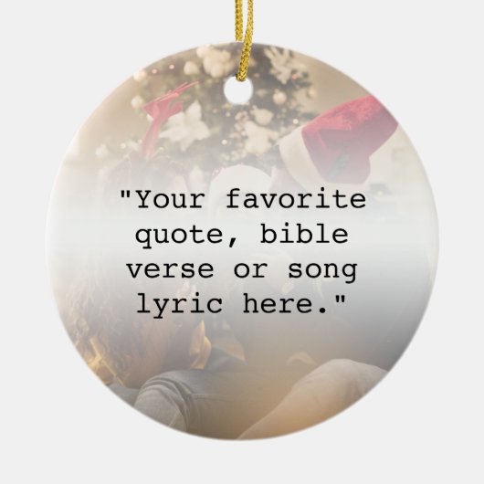 独自の引用文写真カスタムを作成パーソナライズされたする セラミックオーナメント (正面)