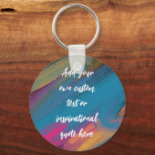 独自の抽象芸術やる気を起こさせる引用文 キーホルダー (正面)